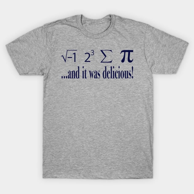 Math: I ate some pie. T-Shirt by LM Designs by DS